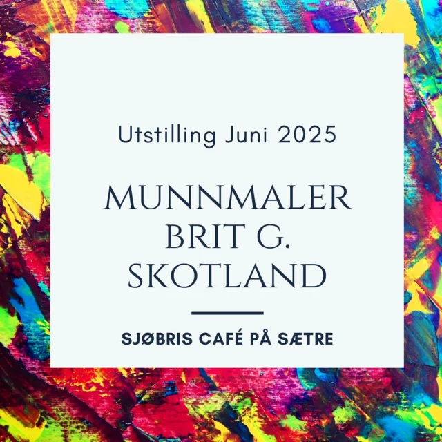 Vår munnmaler Brit Grøtterud Skotland skal ha utstilling på Sjøbris, Sætre i hele juni🎨 Ta turen innom for en kunstopplevelse og en matbit! 
#kunst #mfkforlag #munnmaler #vdmfk #art #fineart #acrylic #mouthpainter  #mfpa #artbymouth  #artbyfoot #mfpaNorway #artbymouth   #artbyfoot
@mfkforlag
